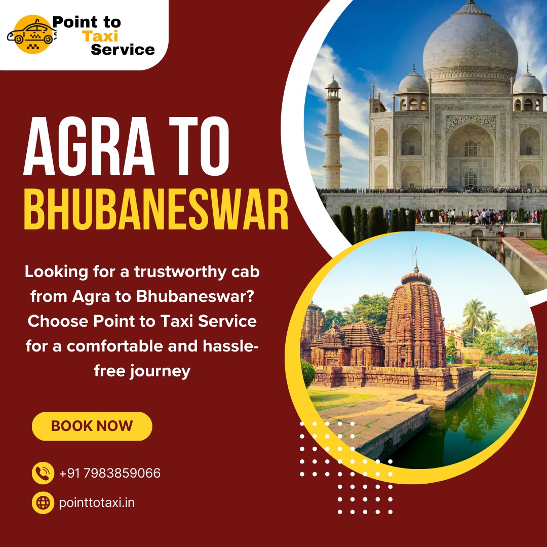 Agra to Bhubaneswar Taxi Service